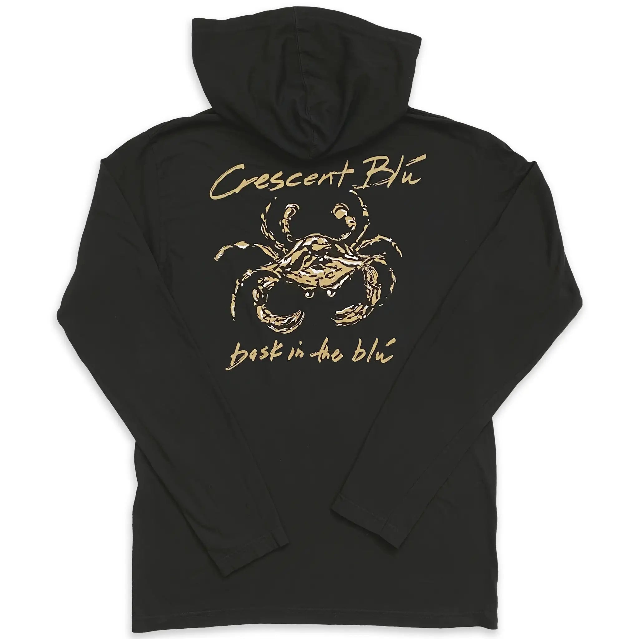 The back of a black long sleeve hooded cotton t-shirt. Across the upper back, Crescent Blu is written in gold above a black, gold, and white crab. Beneath the crab, written in gold, is bask in the blu. Sleeves and shirt bottom have t-shirt hems.
