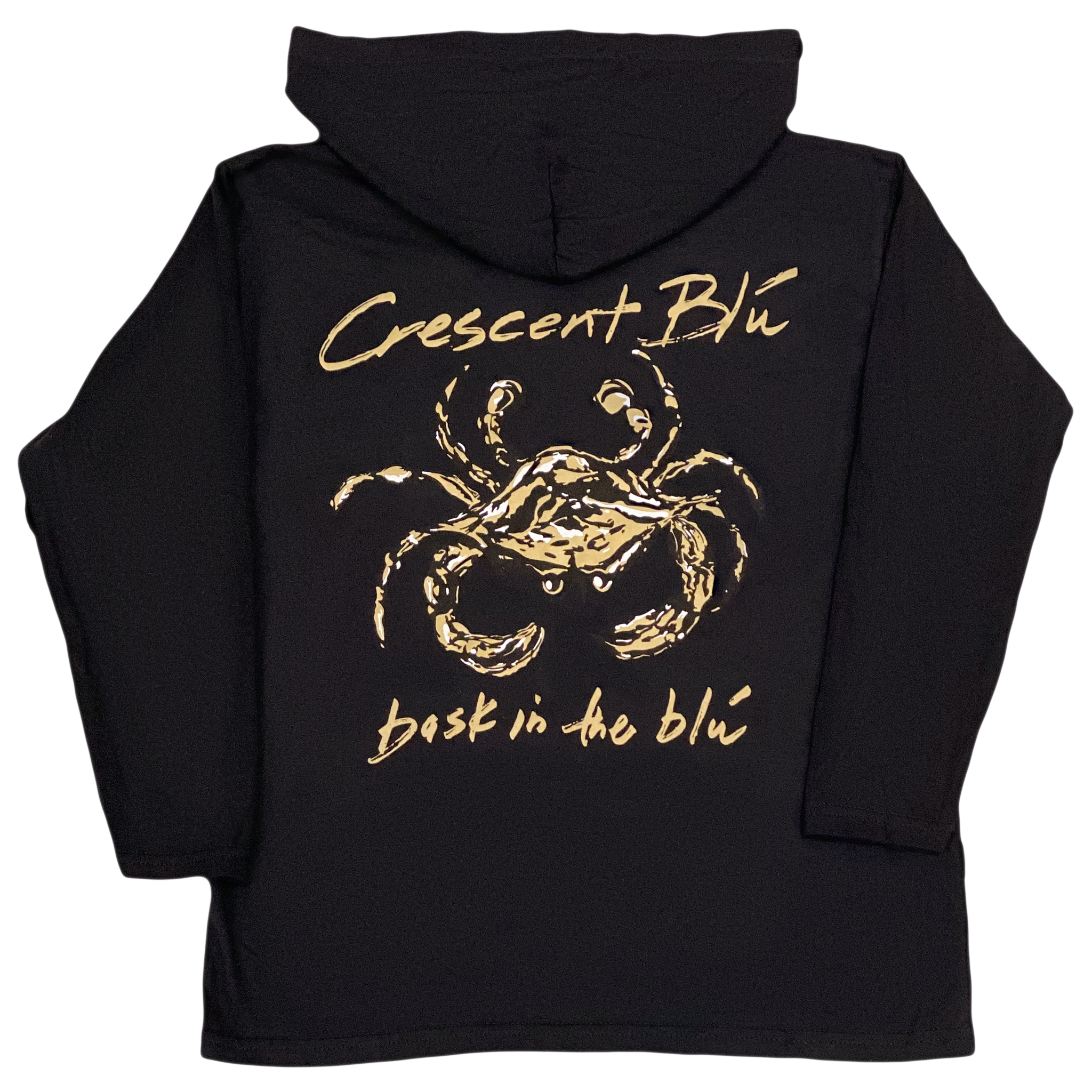 The back of a black long sleeve hooded cotton t-shirt. Across the upper back, Crescent Blu is written in gold above a black, gold, and white crab. Beneath the crab, written in gold, is bask in the blu. Sleeves and shirt bottom have t-shirt hems.